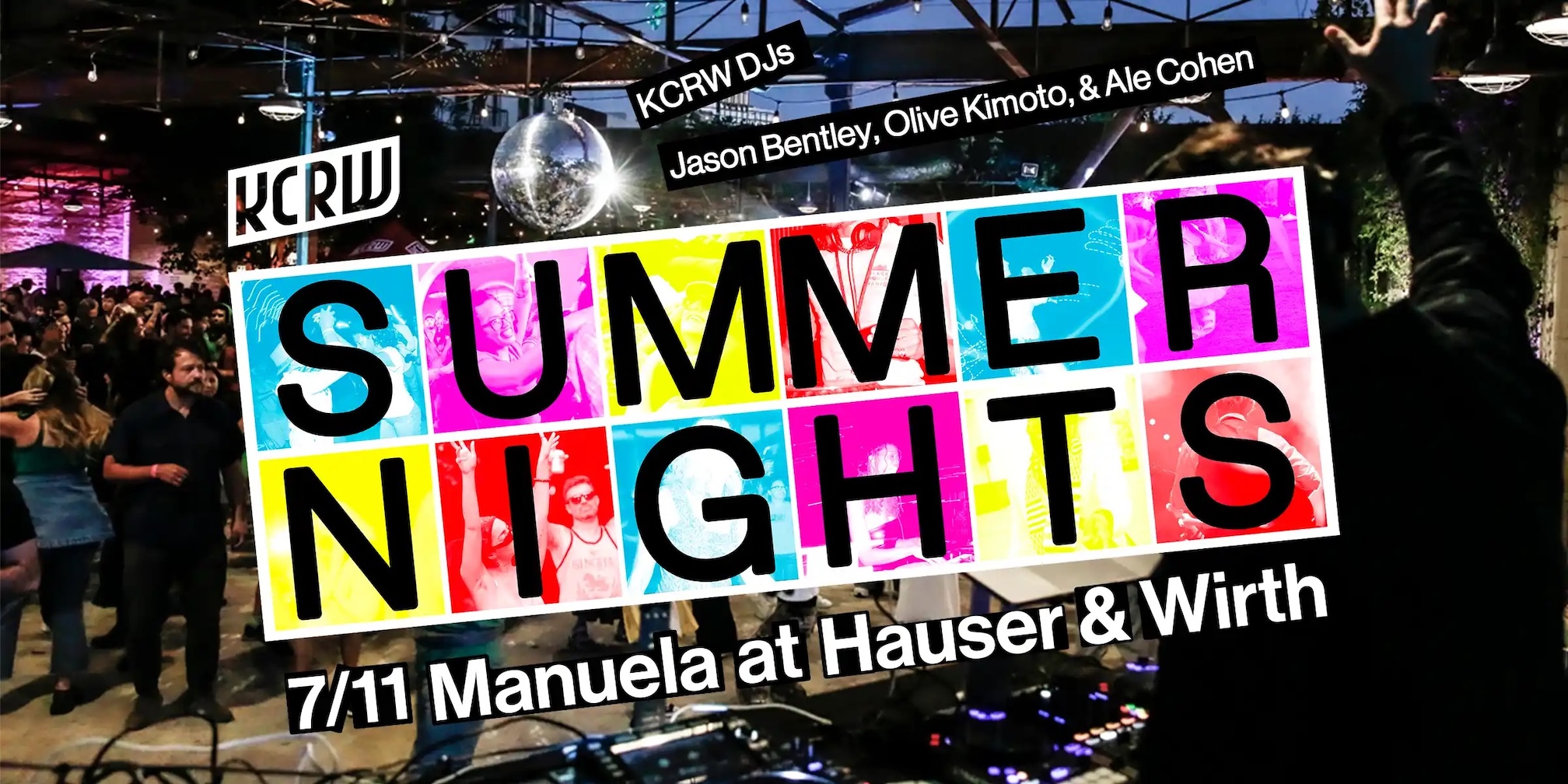 A photo of a dance floor with people on it and a disco ball overhead, overlayed with the KCRW summer night logo, DJ, and party info
